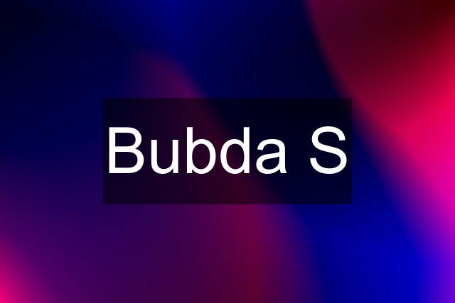 Bubda S