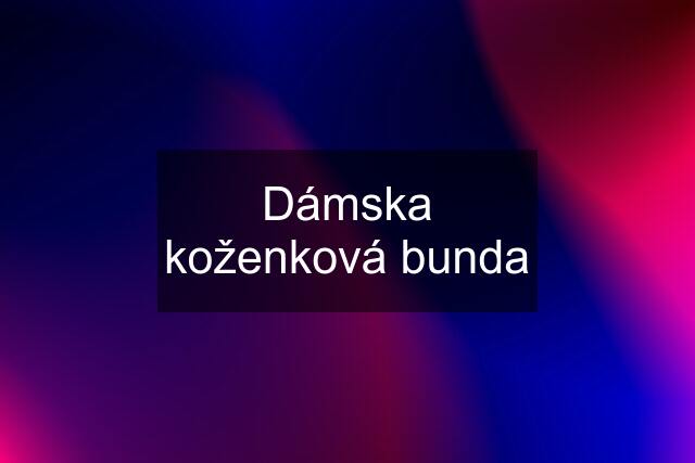 Dámska koženková bunda