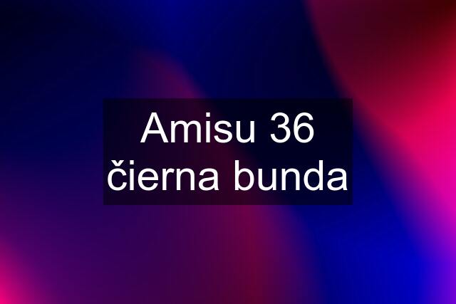 Amisu 36 čierna bunda