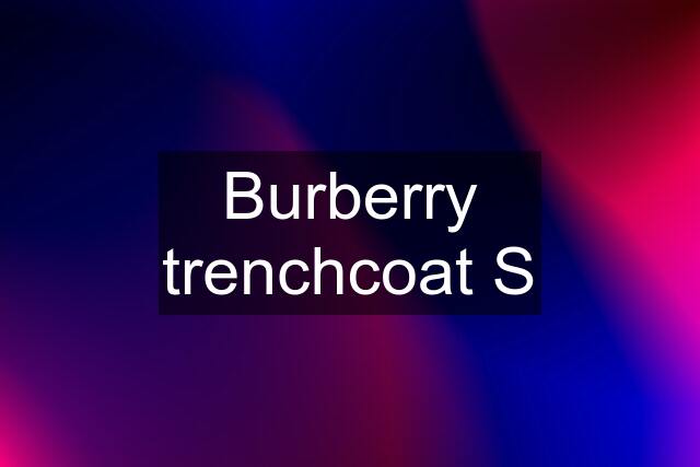 Burberry trenchcoat S