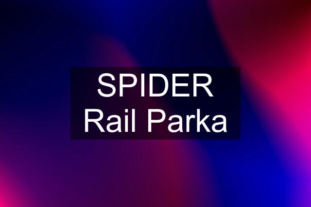 SPIDER Rail Parka