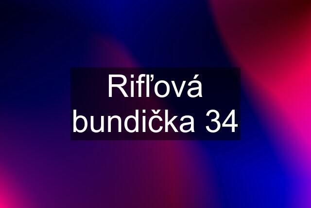 Rifľová bundička 34