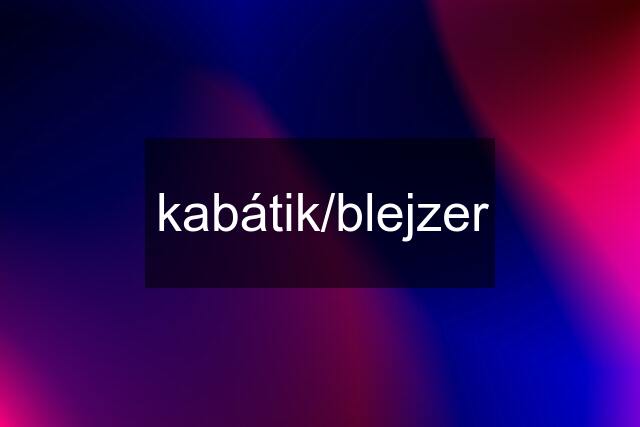 kabátik/blejzer