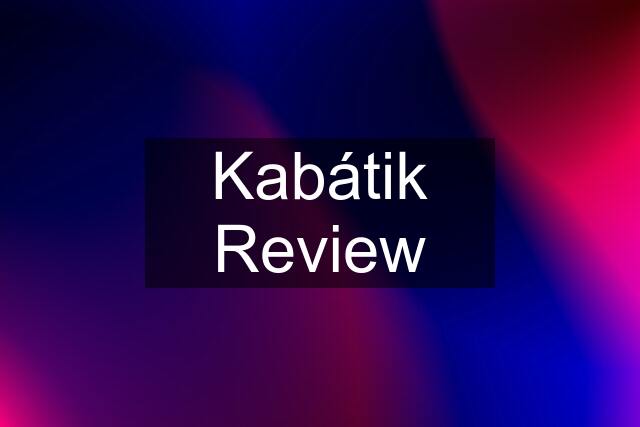 Kabátik Review