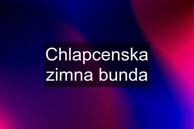 Chlapcenska zimna bunda