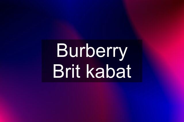 Burberry Brit kabat