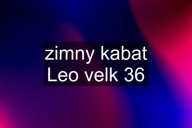 zimny kabat Leo velk 36