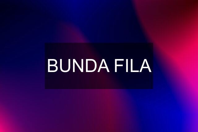 BUNDA FILA