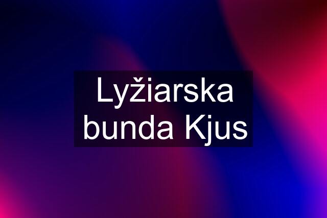 Lyžiarska bunda Kjus