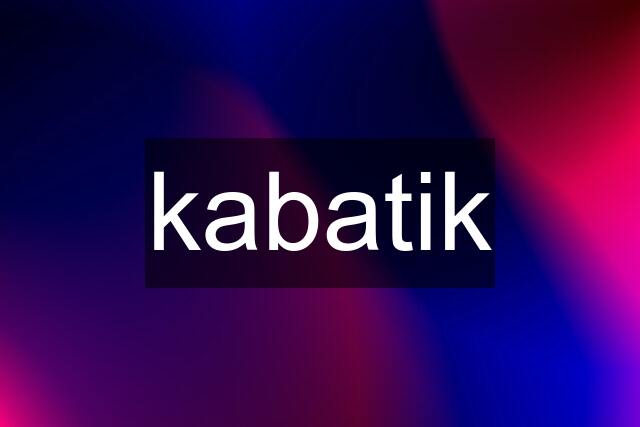 kabatik