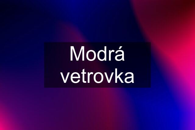 Modrá vetrovka