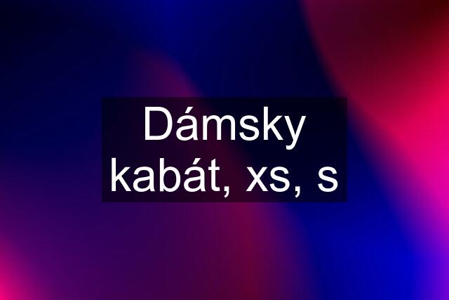 Dámsky kabát, xs, s