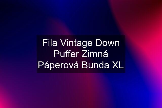 Fila Vintage Down Puffer Zimná Páperová Bunda XL