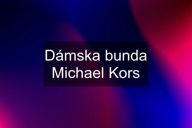 Dámska bunda Michael Kors