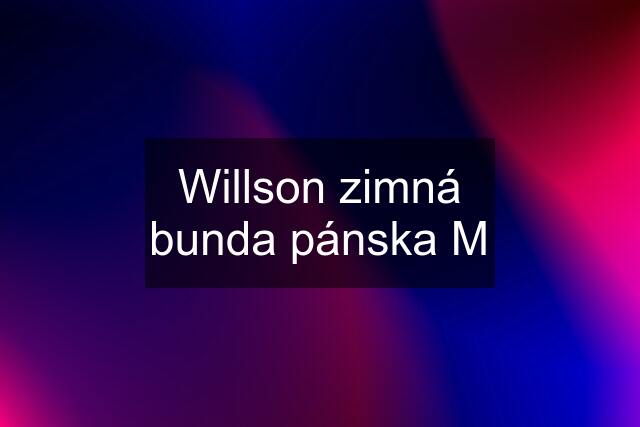 Willson zimná bunda pánska M