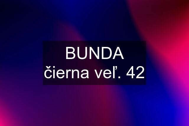 BUNDA čierna veľ. 42