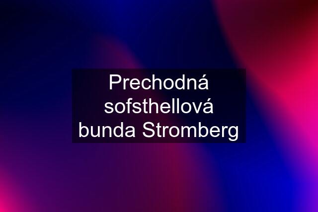 Prechodná sofsthellová bunda Stromberg