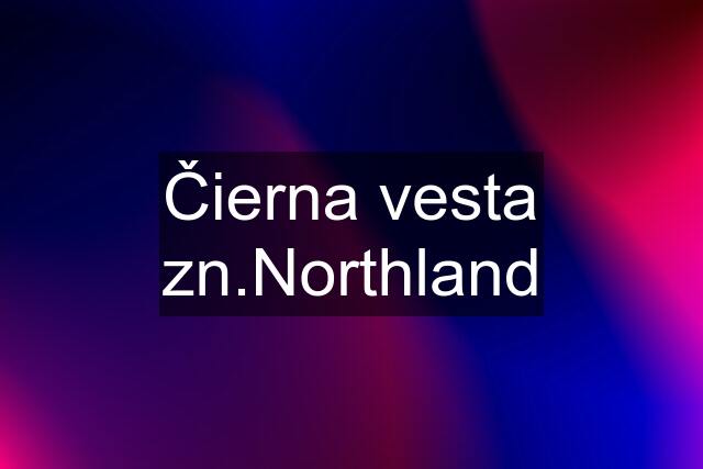 Čierna vesta zn.Northland