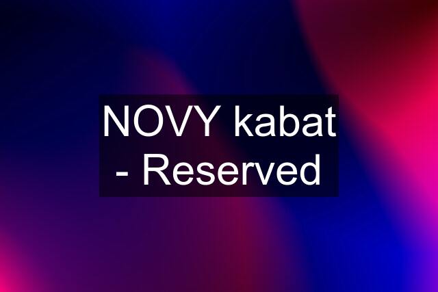 NOVY kabat - Reserved