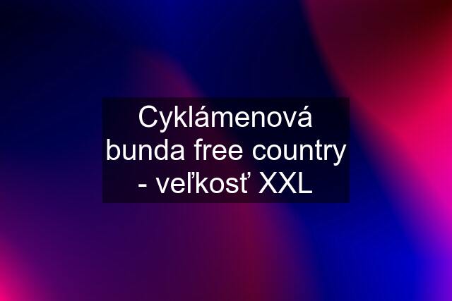 Cyklámenová bunda free country - veľkosť XXL