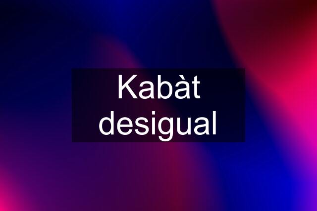 Kabàt desigual