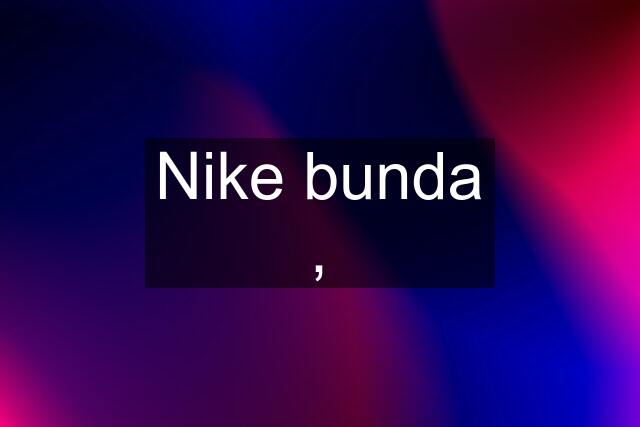 Nike bunda ,