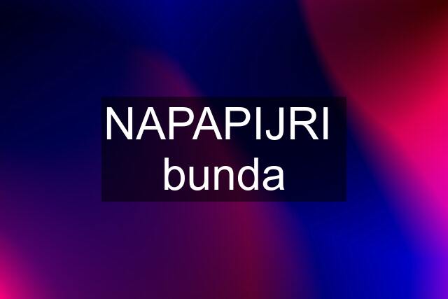 NAPAPIJRI  bunda