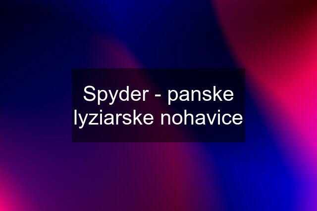 Spyder - panske lyziarske nohavice