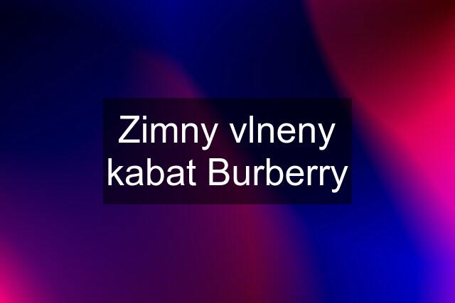 Zimny vlneny kabat Burberry