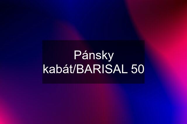 Pánsky kabát/BARISAL 50