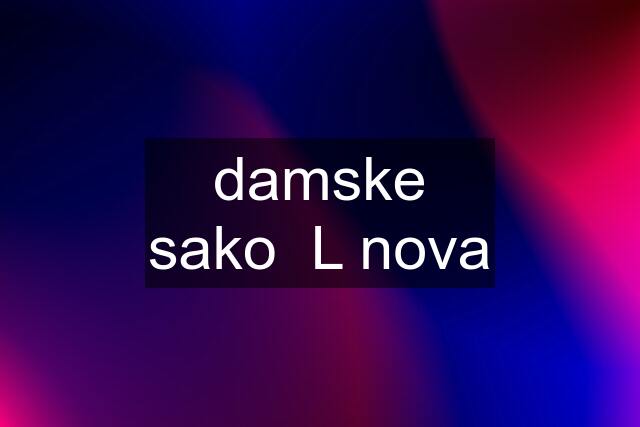 damske sako  L nova