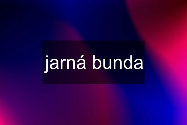 jarná bunda