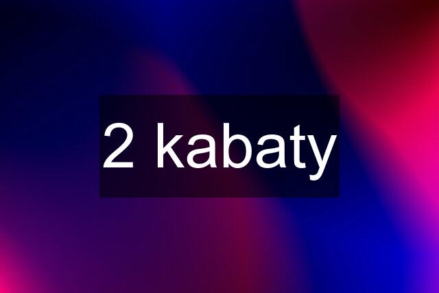 2 kabaty