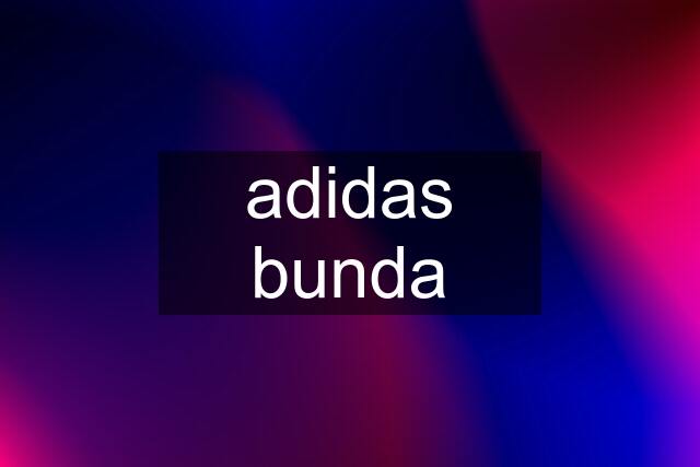 adidas bunda