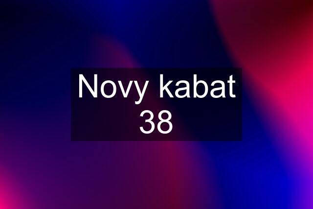 Novy kabat 38