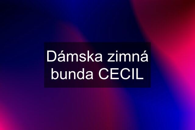 Dámska zimná bunda CECIL