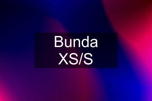 Bunda XS/S