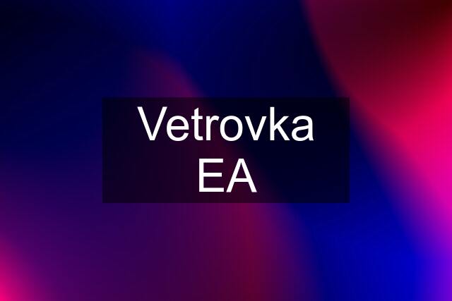 Vetrovka EA