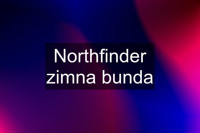 Northfinder zimna bunda