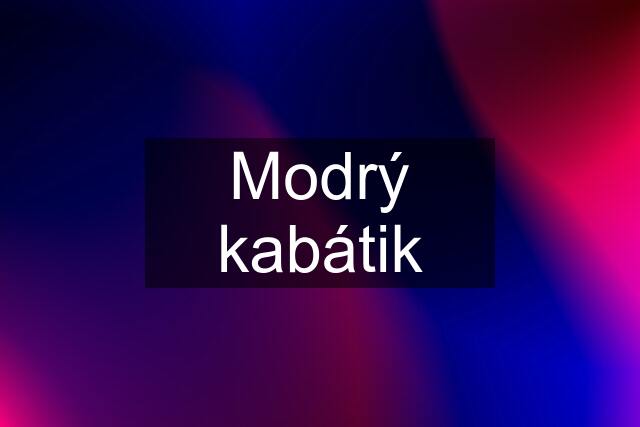 Modrý kabátik