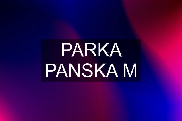 PARKA PANSKA "M"