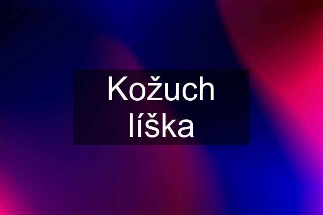 Kožuch líška