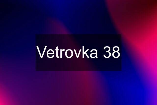 Vetrovka 38