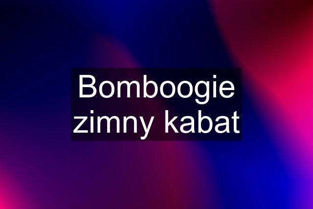 Bomboogie zimny kabat