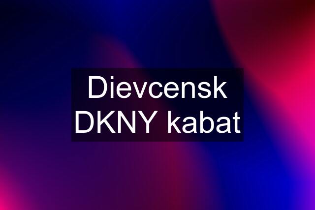 Dievcensk DKNY kabat