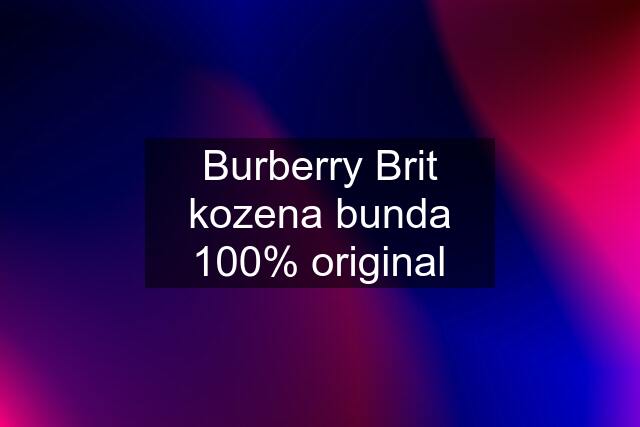 Burberry Brit kozena bunda 100% original