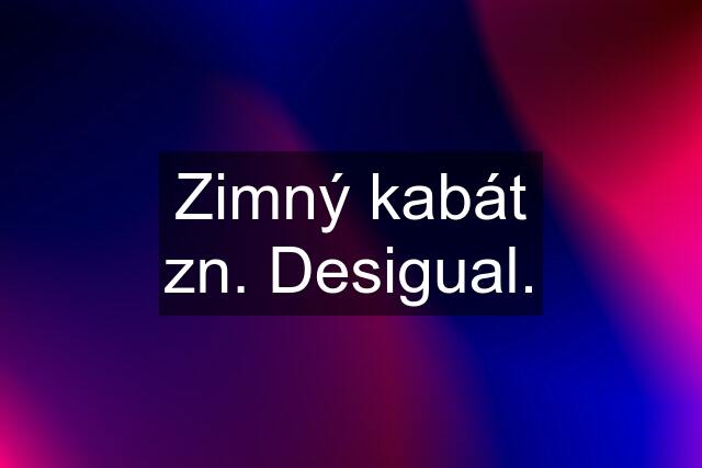 Zimný kabát zn. Desigual.