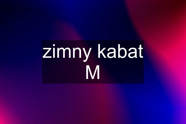 zimny kabat M