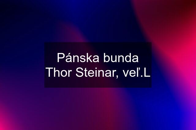 Pánska bunda Thor Steinar, veľ.L