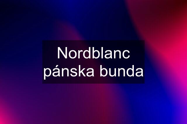 Nordblanc pánska bunda